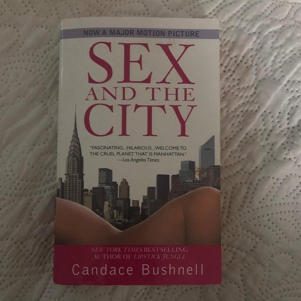 SEX AND THE CITY by Candace Bushnell